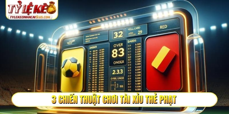 3 chiến thuật chơi tài xỉu thẻ phạt