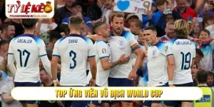 Top ứng viên vô địch World Cup
