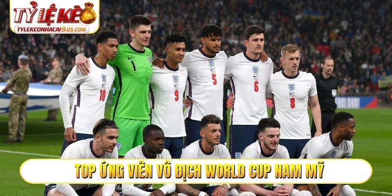 Top ứng viên vô địch World Cup Nam Mỹ